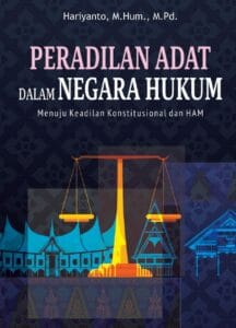 Peradilan Adat dalam Negara Hukum